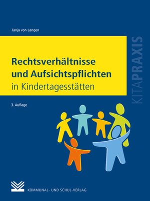 cover image of Rechtsverhältnisse und Aufsichtspflichten in Kindertagesstätten